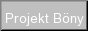 Projekt B&ouml;ny